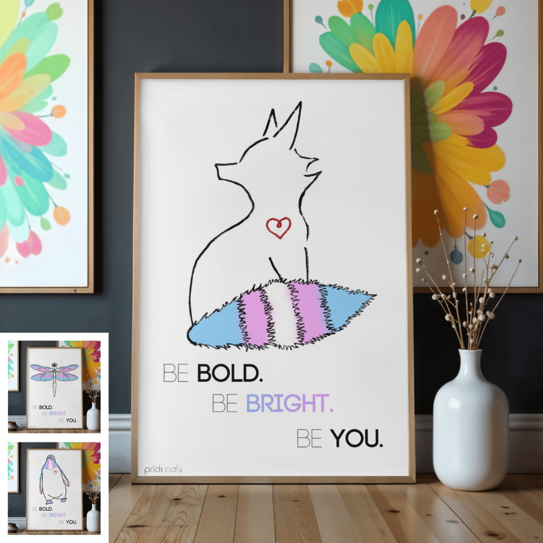 Trans Pride | "Be Bold. Be Bright. Be You." | 11x17 Art Print
